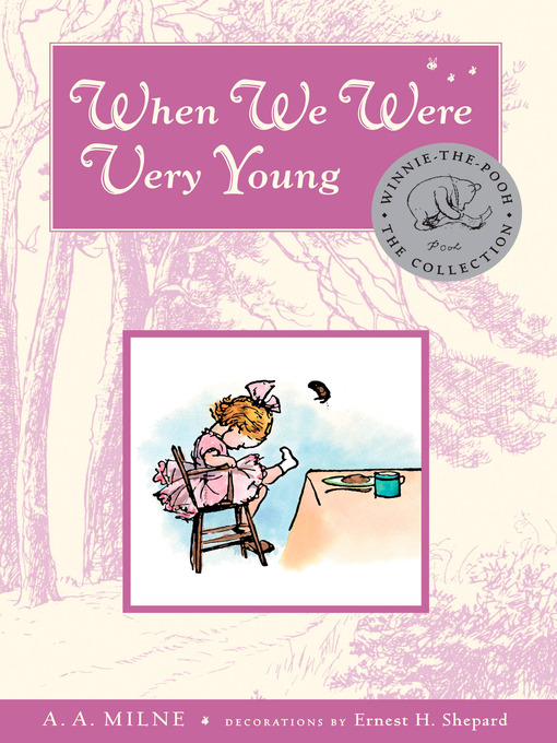 Title details for When We Were Very Young by A. A. Milne - Wait list